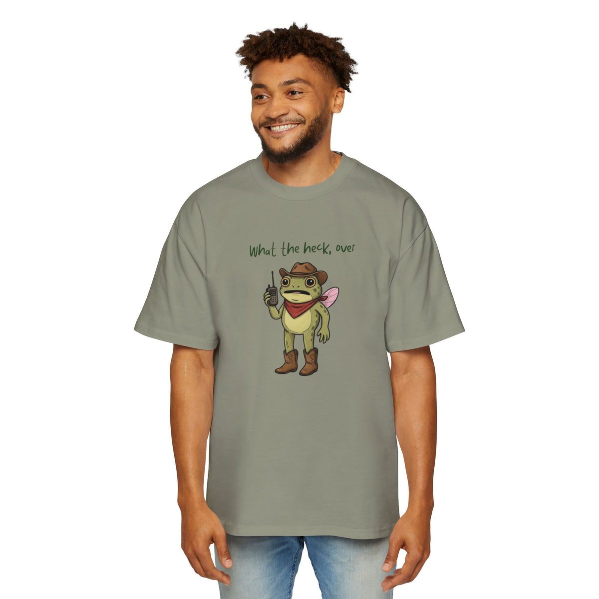 What the Heck, Over? Oversized Tee